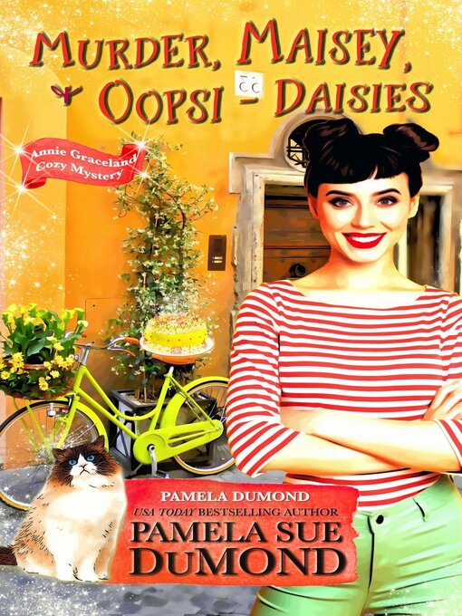Title details for Murder, Maisey, and Oopsi-Daisies by Pamela DuMond - Available